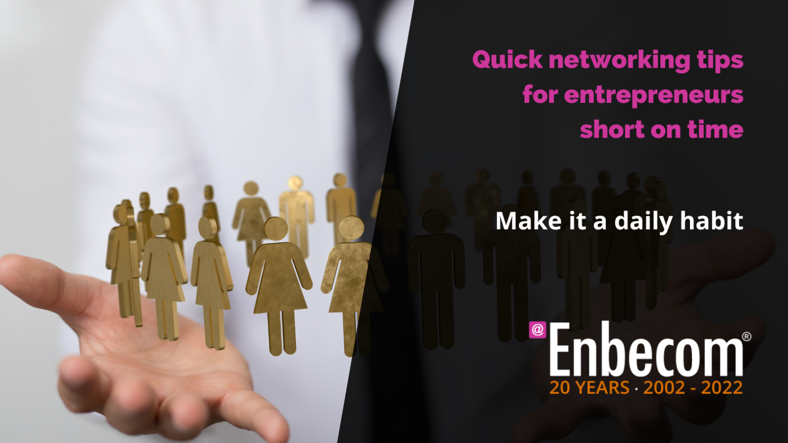 Quick networking tips for entrepreneurs short on time