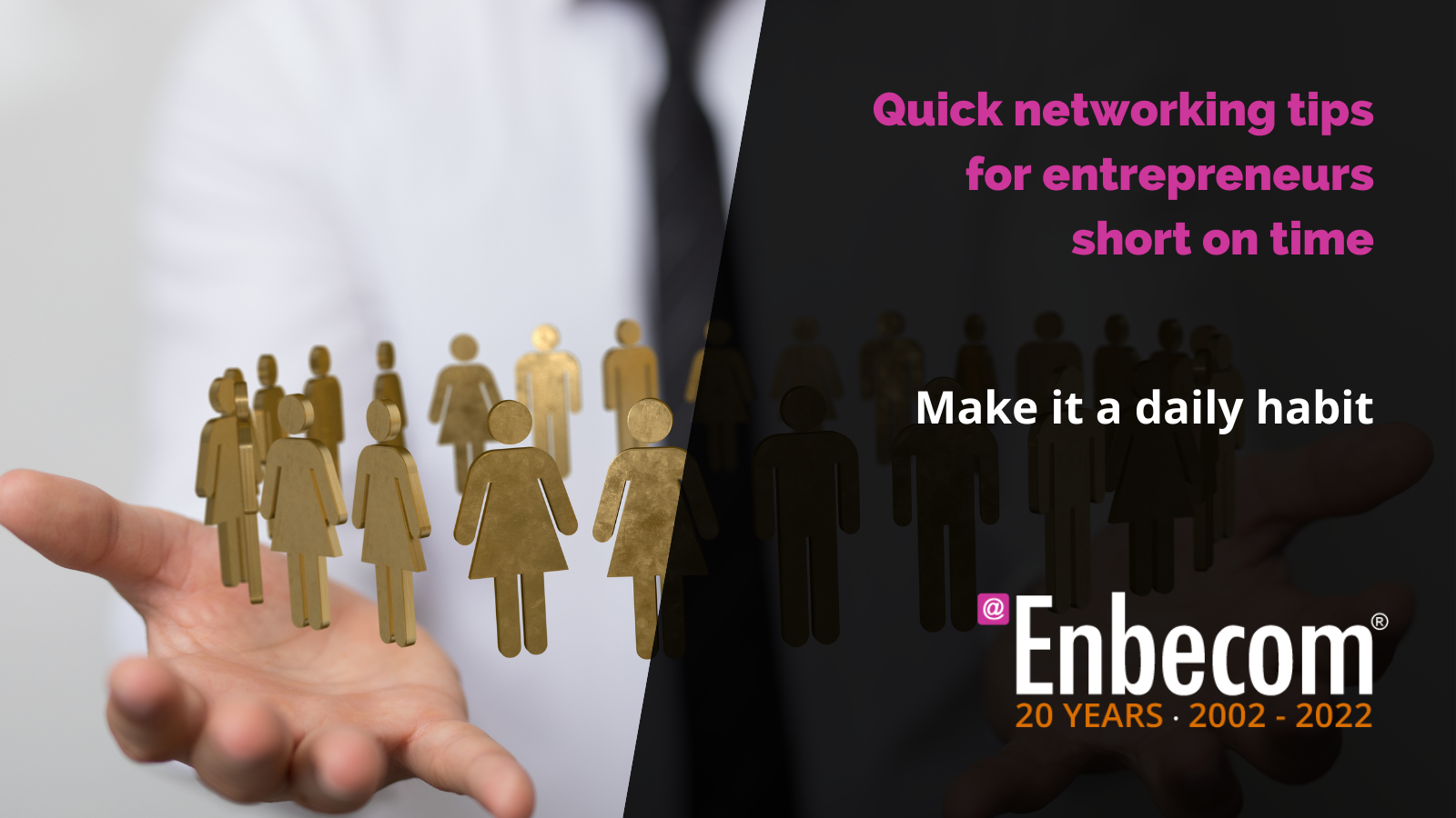 Quick networking tips for entrepreneurs short on time Blog