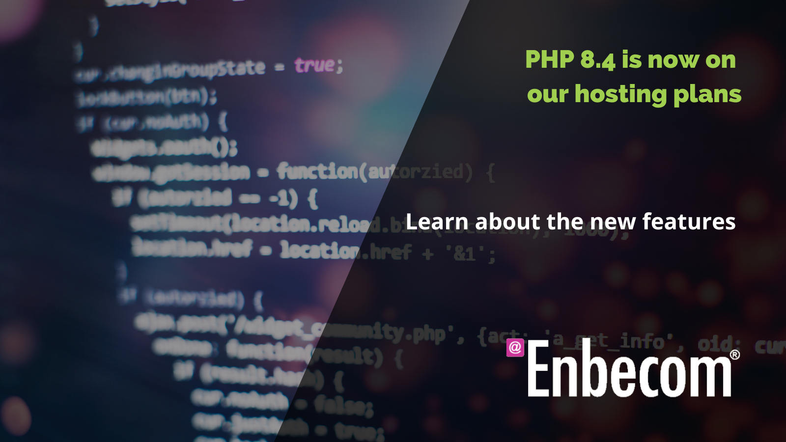 PHP 8.4 is out now! Available on all our hosting plans - Enbecom Blog